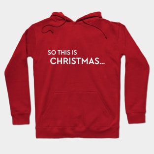 So this is Christmas... Hoodie